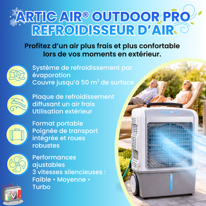 Climatiseur Outdoor Pro